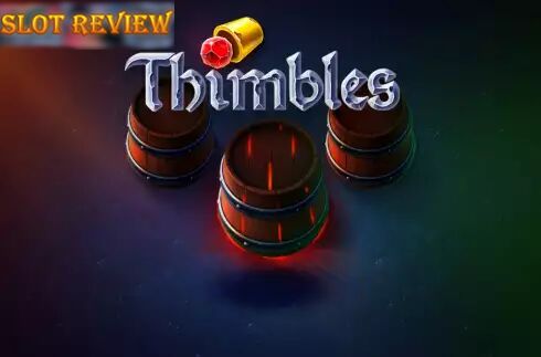 Thimbles Slot Review